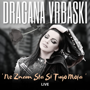 Ne Znam Sta Si Tugo Moja (Live)