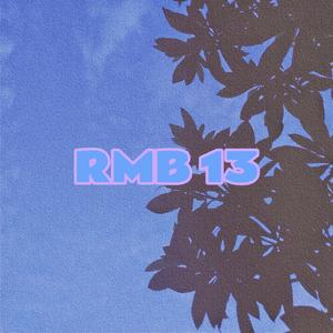 RMB 13 Prod . Trai5or