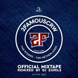 OFFICIAL MIXTAPE (feat. Dj Zunils, King Selecta, Kayente, ZuB, DOG, Goodchild & Strezz) (2FCRW REMIX)