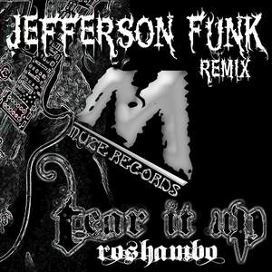 Tear It Up (Jefferson Funk Remix)