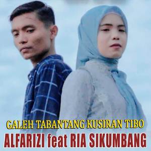 GALEH TABANTANG KUSIRAN TIBO