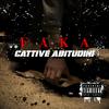 FAKA - Cattive Abitudini