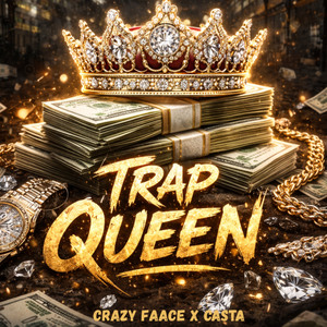 Trap Queen