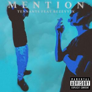Mention (feat. Bezeyy2x & eazytokyo)