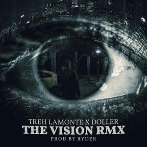 The Vision (feat. Doller) (Remix)