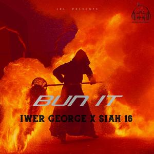 Bun It (feat. Iwer George)