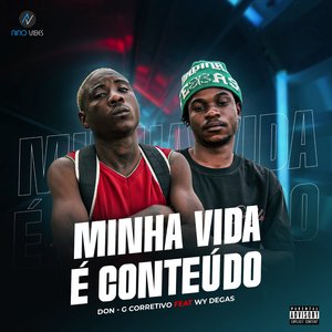 Minha Vida é Um Conteúdo
