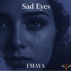 Sad Eyes