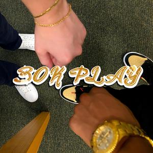 30K Play