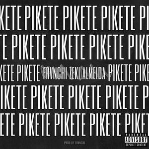PIKETE (feat. Zeki & Almeida)