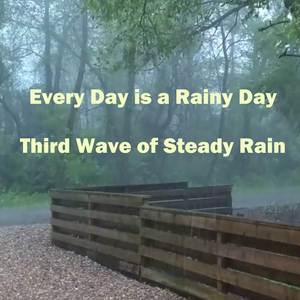 Rain That Seems Like It Will Never End