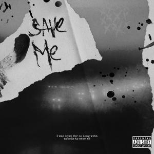 Save Me (feat. Lino Slatt)