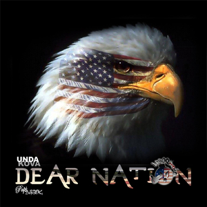 Dear Nation (feat. Papi Shank)