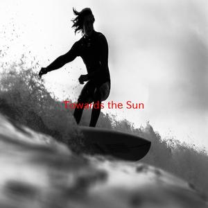 Towards the Sun (Tribute version originally performed by Rihanna)