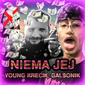 NIE MA JEJ (feat. Young Krecik)