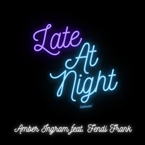 Late at Night (Interlude) (feat. Fendi Frank)