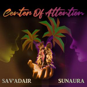 C.O.A. (Center of Attention) [feat. Sunaura]