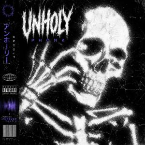 UNHOLY