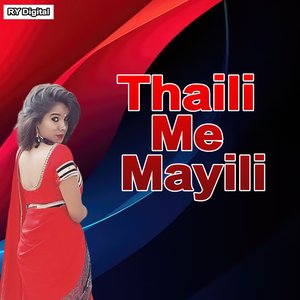 Thaili Me Mayili