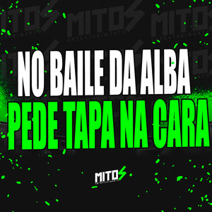 No Baile Da Alba Pede Tapa Na Cara