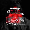 Santeezy - Talk 2 Me