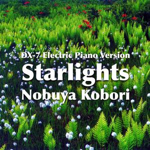 Starlights (DX-7 Electric Piano Version) (DX-7 Electric Piano Version)