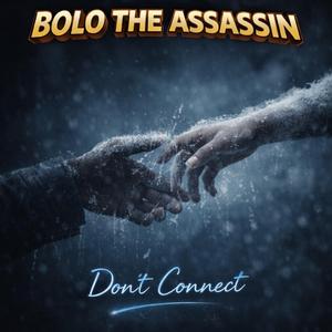 Don't Connect (feat. Antoine Maurice King & Spate Media)