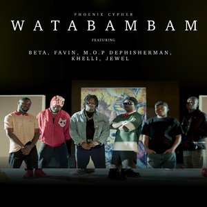 Phoenix Cypher Watabambam