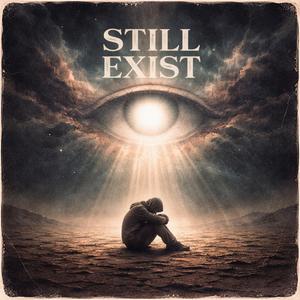 Still Exist
