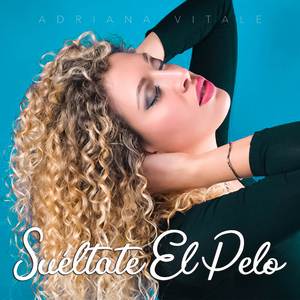 Suéltate El Pelo