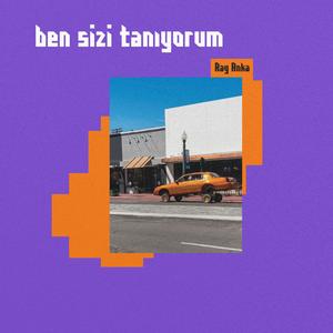 Ben Sizi Tanıyorum