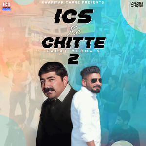 Ics Ke Chitte 2