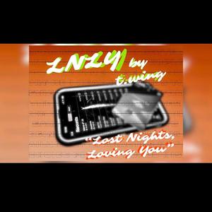 LNLY (Lost Nights, Loving You)