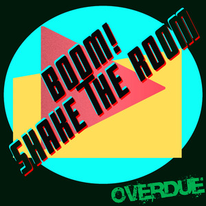 Boom! Shake The Room