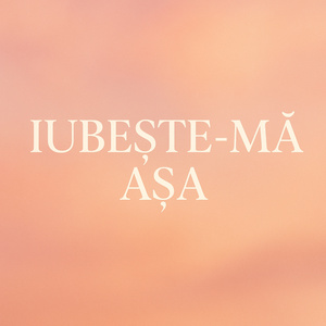 Iubeste ma asa (Radio Edit)