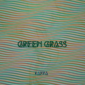 Green Grass (feat. SARIYA)