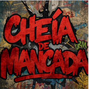 CHEIA DE MANCADA