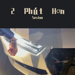 2 Phút Hơn