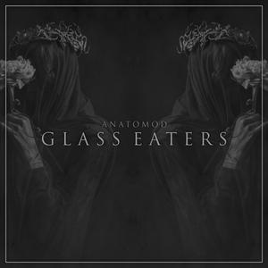 Glass Eaters