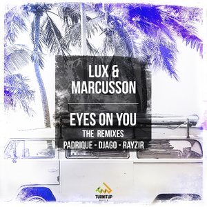 Eyes On You ((Padrique Remix))