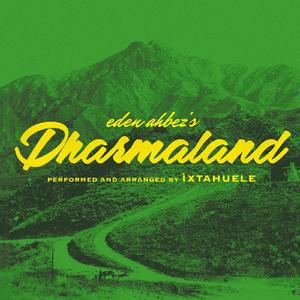 Dharmaland Pt. I and II