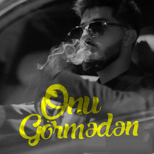 Onu Görmədən