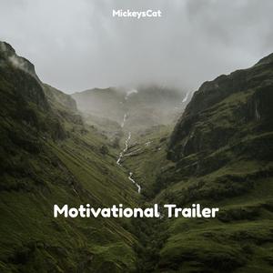 Motivational Trailer