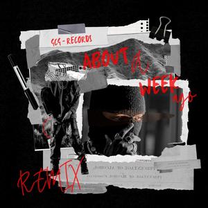 About a week ago (feat. KamiDior, MH-Beats, SinanAbuDhabi, Soner61, Niki121 & Eray38) (GCG Remix)