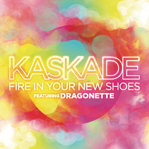 Fire In Your New Shoes (feat. Dragonette)