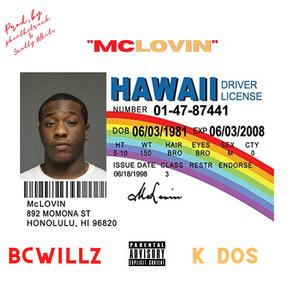 McLovin (feat. K Dos)