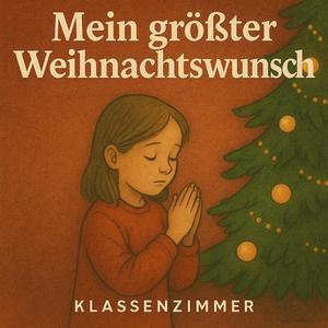 Mein größter Weihnachtswunsch