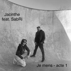 je mens (acte 1) (feat. SabRi)
