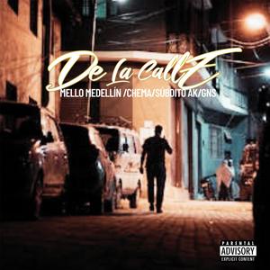 DE LA CALLE (feat. CHEMA, subdito ak & GNS)