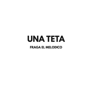 Una Teta